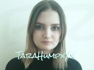 TaraHumpxXx_