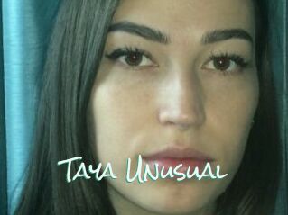 Taya_Unusual