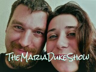 TheMariaDukeShow