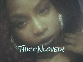 ThiccNlovely