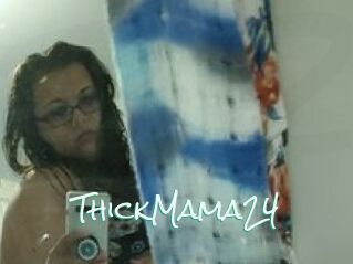 ThickMama24
