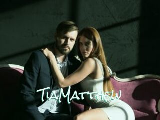 TiaMatthew
