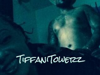 TiffaniTowerz