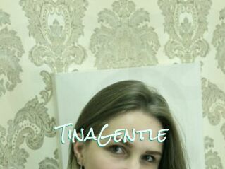 TinaGentle
