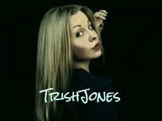 TrishJones