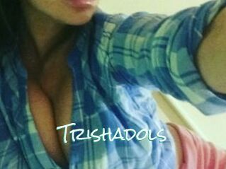 Trishadols