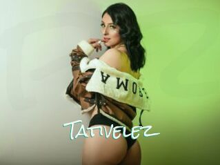 Tativelez