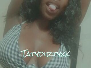 Tatydirtyxx