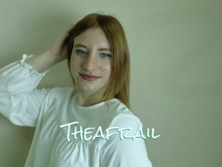 Theafrail
