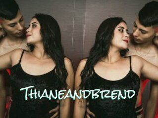 Thianeandbrend