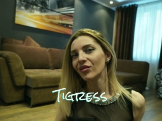 Tigress