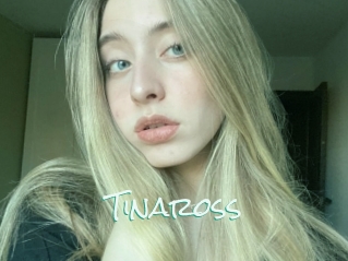 Tinaross