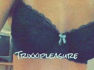 Trixxipleasure