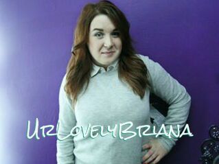 UrLovelyBriana