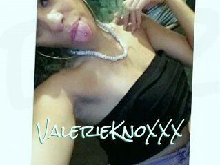 ValerieKnoXXX