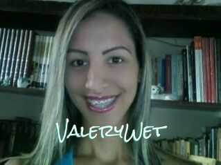 ValeryWet
