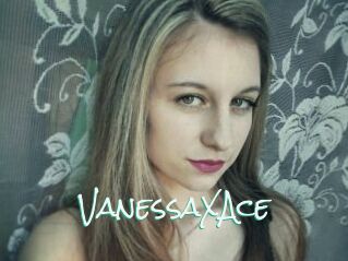VanessaXAce