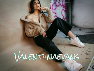 Valentiinaevans
