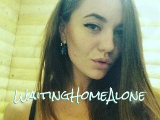 WaitingHomeAlone