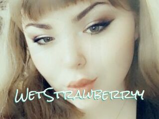 WetStrawberryy