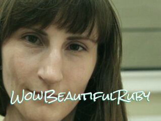 Wow_Beautiful_Ruby