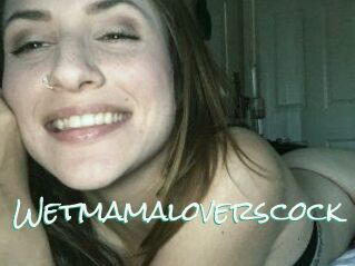 Wetmamaloverscock