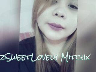 XUrSweetLovely_Mitchx