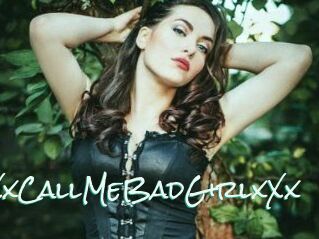 XXxCallMeBadGirlxXx