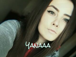 Yanaaa