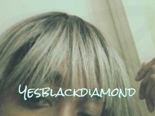 Yesblackdiamond