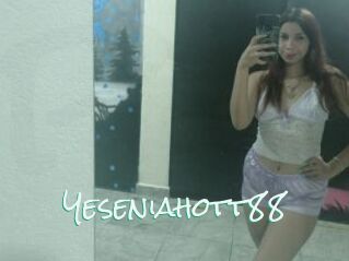 Yeseniahott88