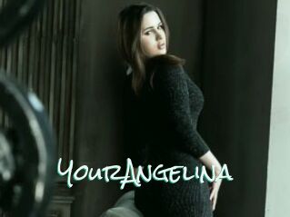YourAngelina