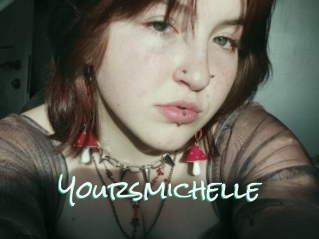 Yoursmichelle