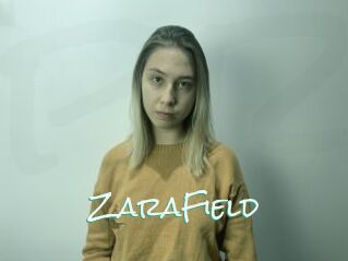 ZaraField